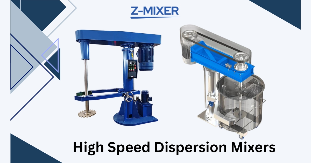 Leading-Edge High Speed Dispersion Mixers Engineered for Superior Homogeneity