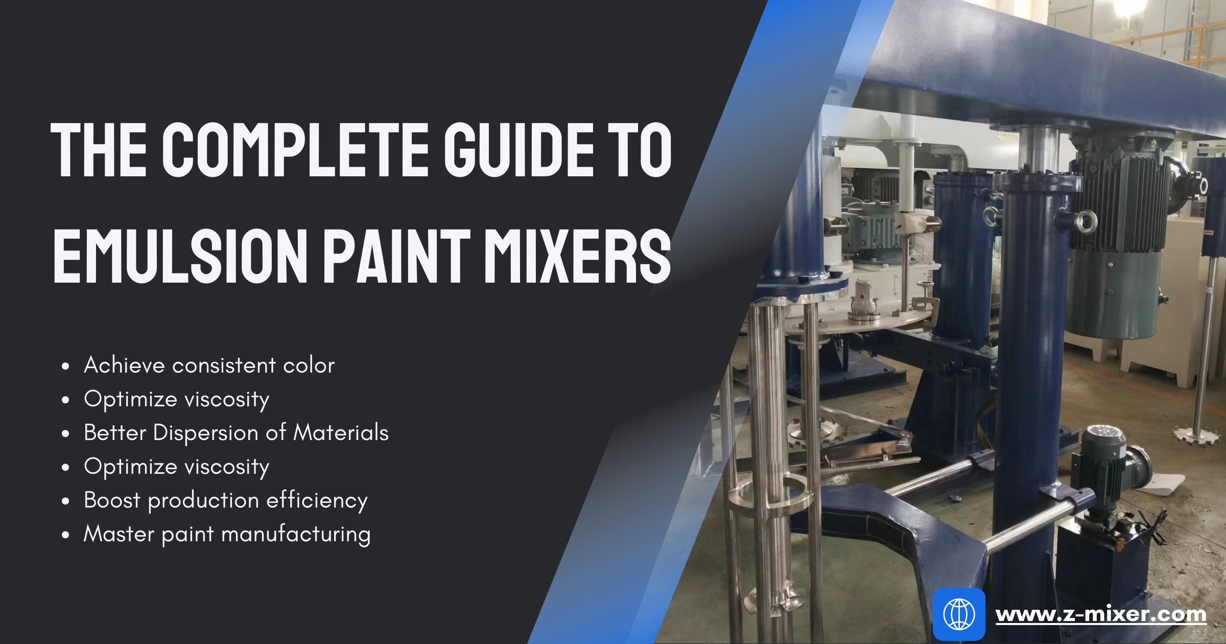 The Complete Guide to Emulsion Paint Mixers - Disperser,Mixer,Filling ...